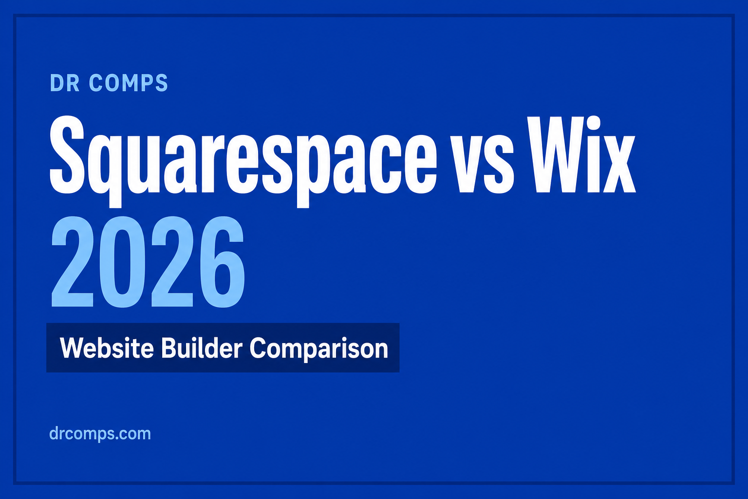Squarespace vs Wix (2026) featured image