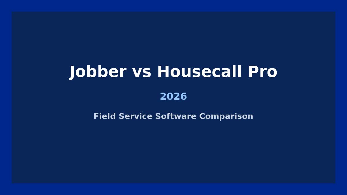 Jobber vs Housecall Pro (2026) featured image