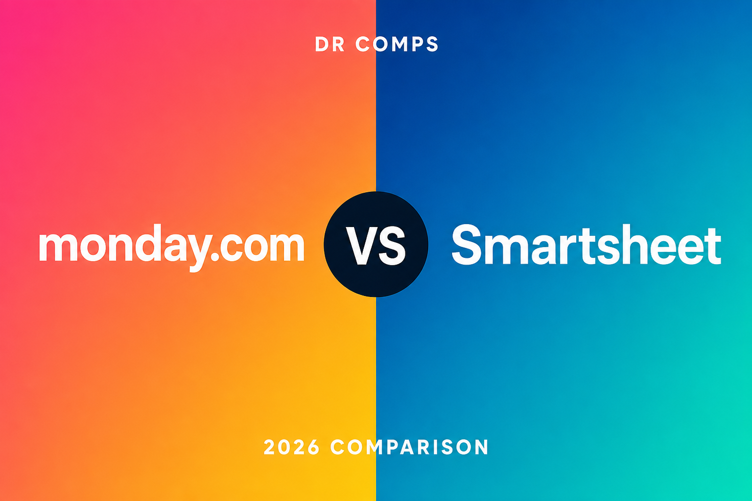 Monday.com vs Smartsheet (2026) featured image