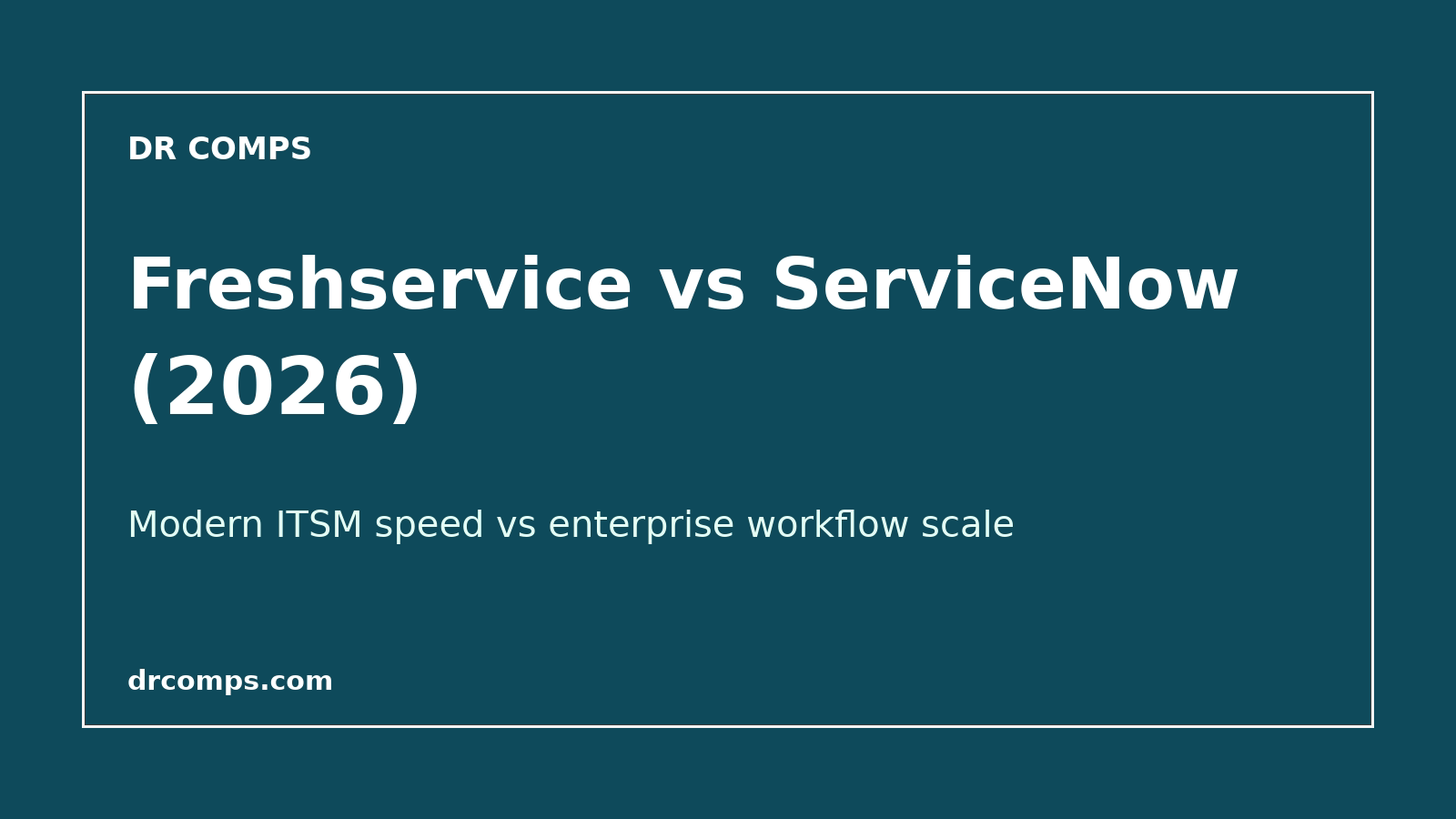 Freshservice vs ServiceNow (2026) featured image